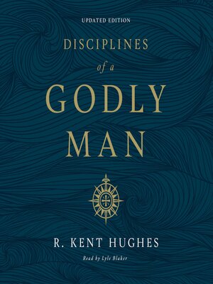 cover image of Disciplines of a Godly Man (Updated Edition)
